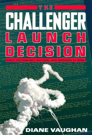 The Challenger Launch Decision by Diane Vaughan — book cover