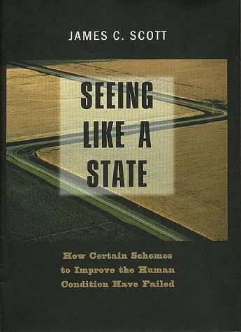 Seeing Like a State by James C. Scott — book cover